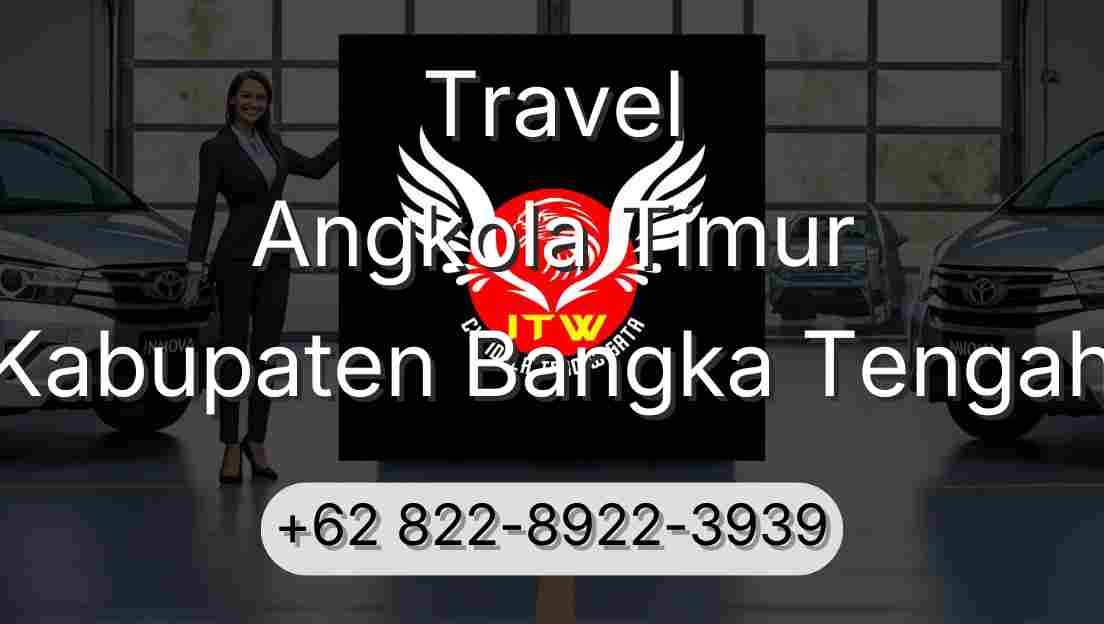 Travel Angkola Timur Kabupaten Bangka Tengah