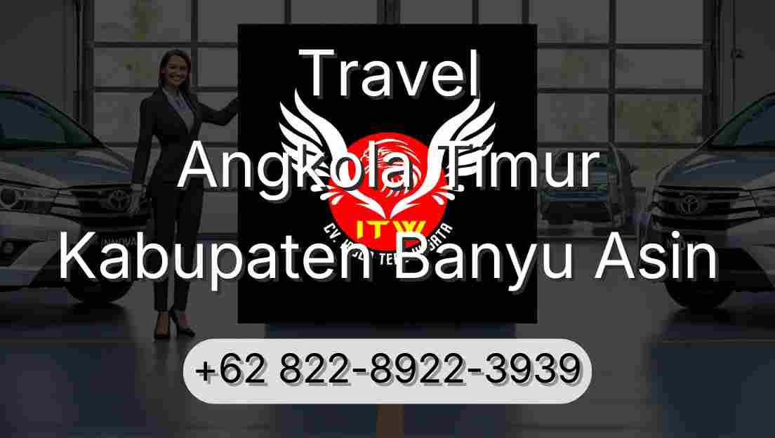 Travel Angkola Timur Kabupaten Banyu Asin