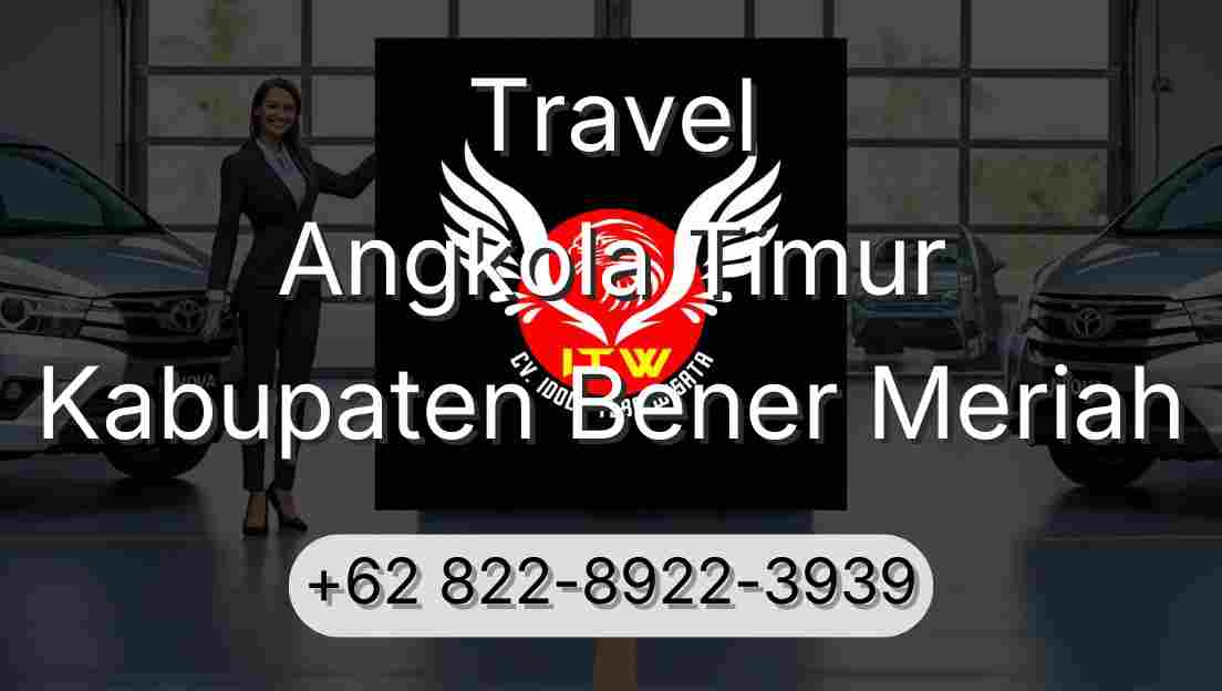 Travel Angkola Timur Kabupaten Bener Meriah