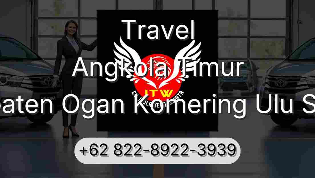 Travel Angkola Timur Kabupaten Ogan Komering Ulu Selatan