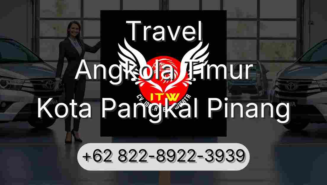 Travel Angkola Timur Kota Pangkal Pinang