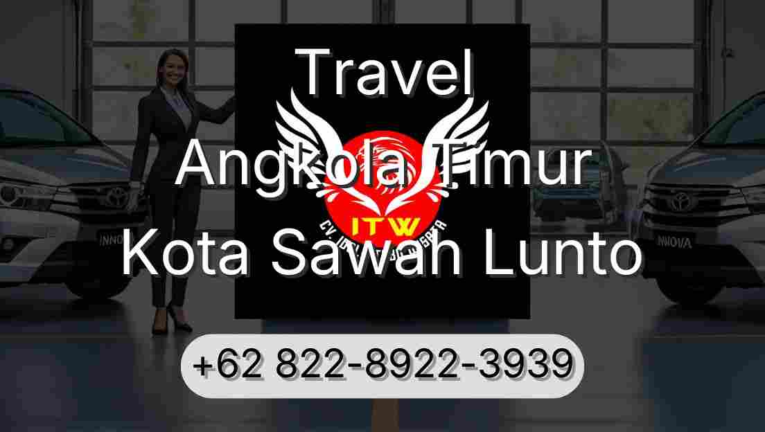 Travel Angkola Timur Kota Sawah Lunto