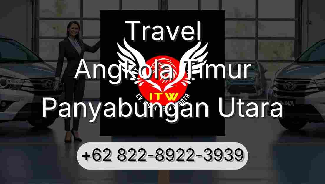 Travel Angkola Timur Panyabungan Utara