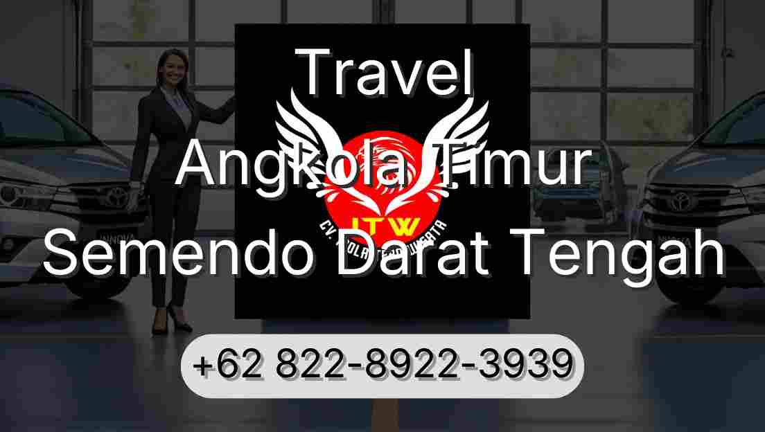Travel Angkola Timur Semendo Darat Tengah