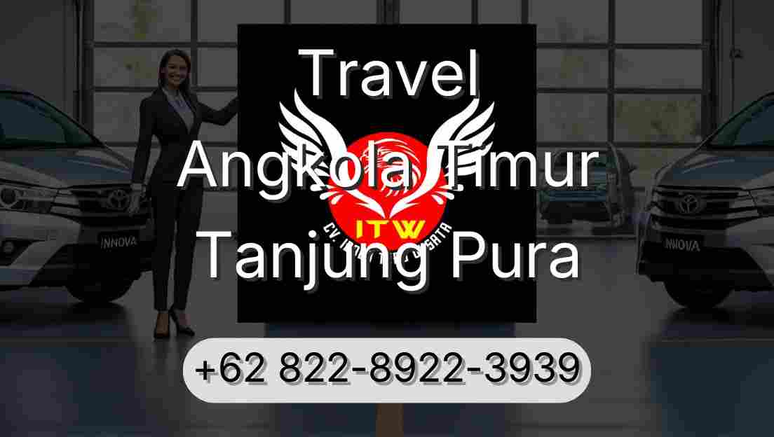Travel Angkola Timur Tanjung Pura