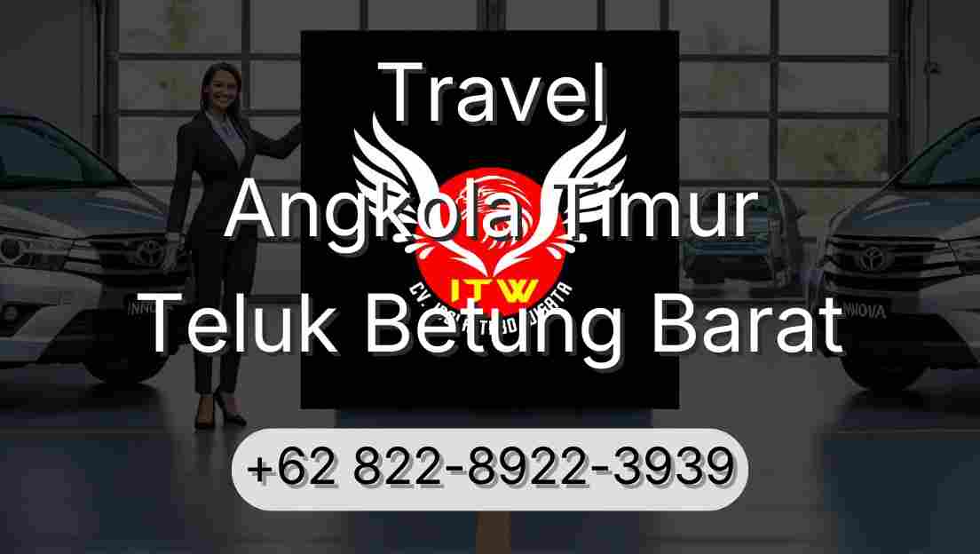 Travel Angkola Timur Teluk Betung Barat