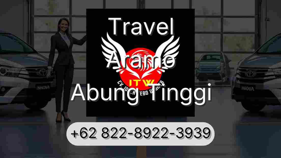 Travel Aramo Abung Tinggi