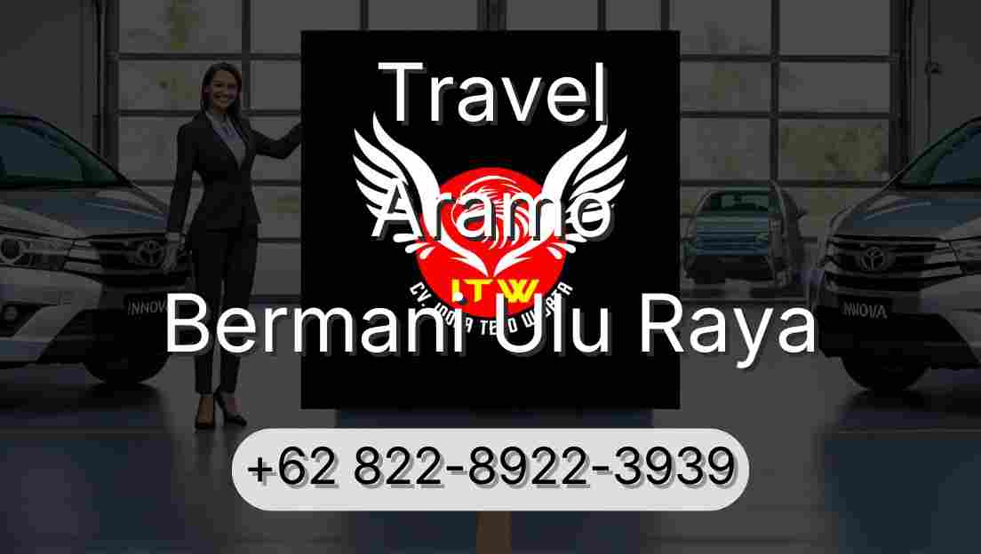 Travel Aramo Bermani Ulu Raya