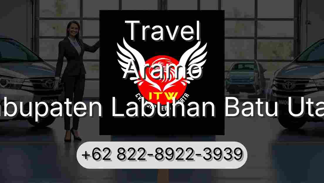 Travel Aramo Kabupaten Labuhan Batu Utara