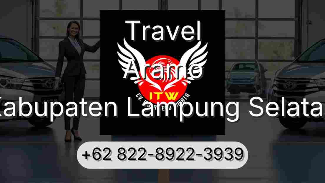 Travel Aramo Kabupaten Lampung Selatan