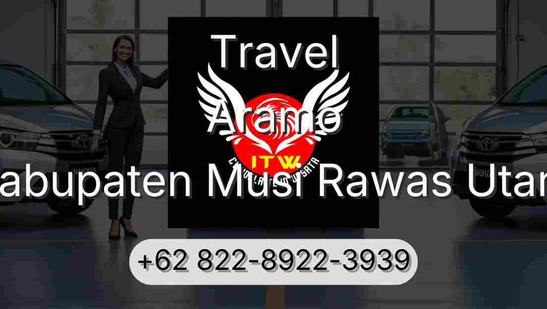 Travel Aramo Kabupaten Musi Rawas Utara
