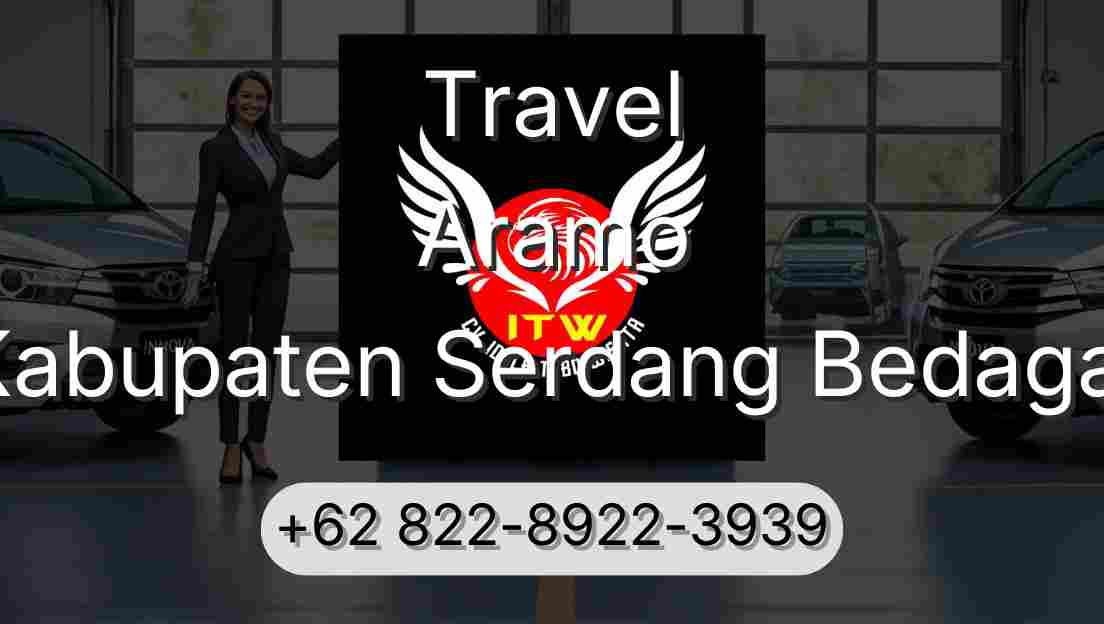 Travel Aramo Kabupaten Serdang Bedagai