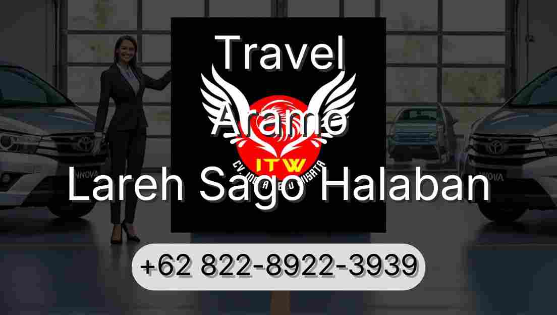 Travel Aramo Lareh Sago Halaban
