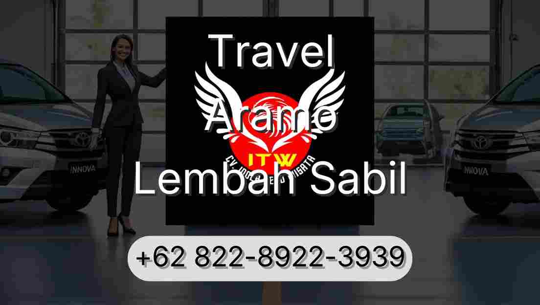 Travel Aramo Lembah Sabil