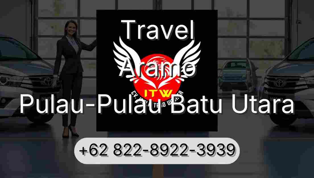 Travel Aramo Pulau-Pulau Batu Utara