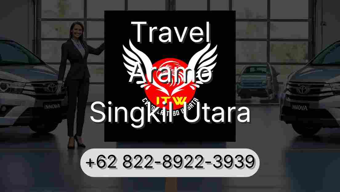 Travel Aramo Singkil Utara