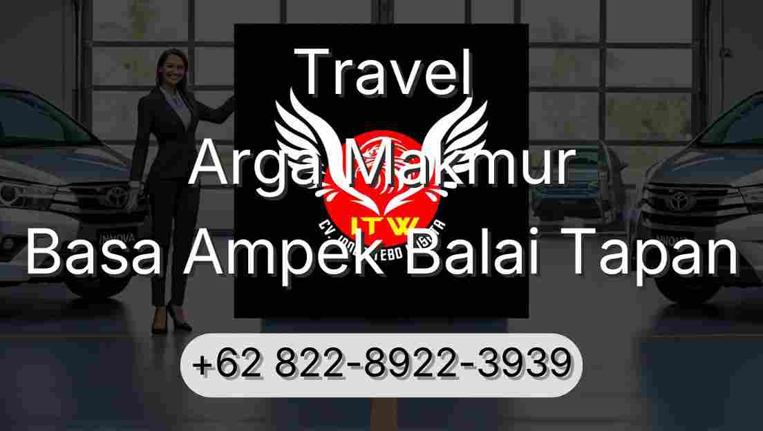 Travel Arga Makmur Basa Ampek Balai Tapan