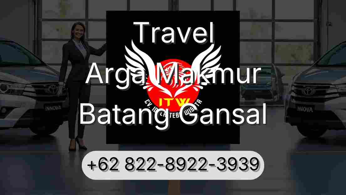 Travel Arga Makmur Batang Gansal