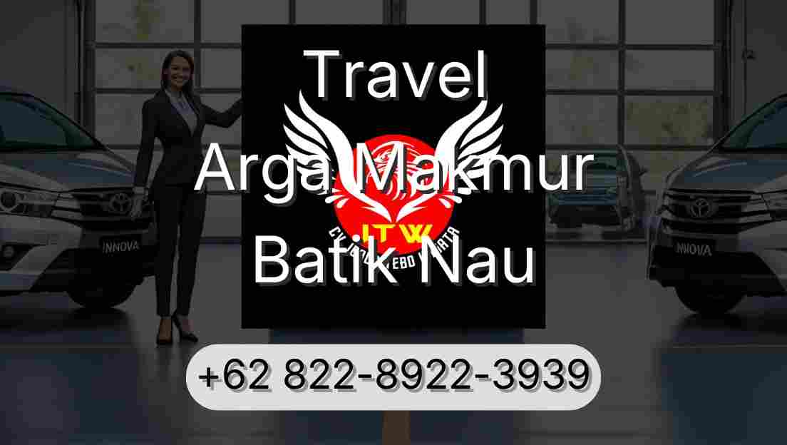 Travel Arga Makmur Batik Nau