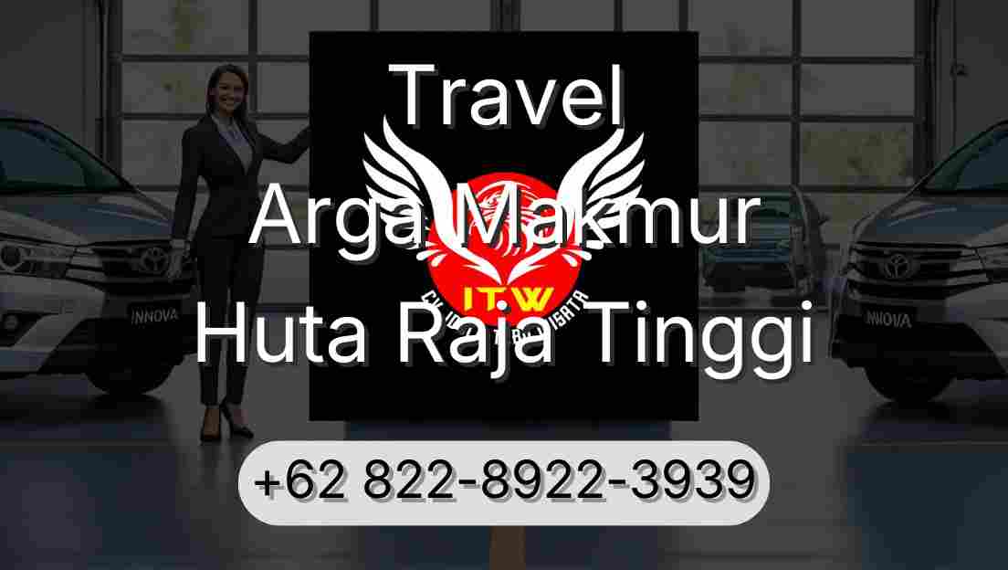 Travel Arga Makmur Huta Raja Tinggi