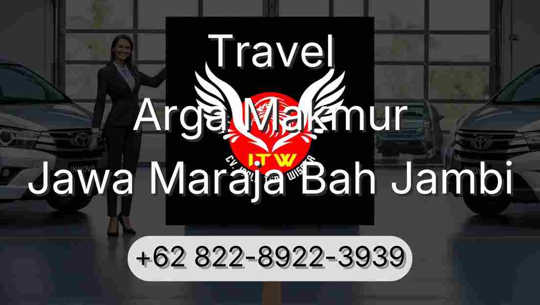 Travel Arga Makmur Jawa Maraja Bah Jambi