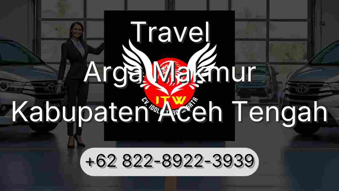 Travel Arga Makmur Kabupaten Aceh Tengah