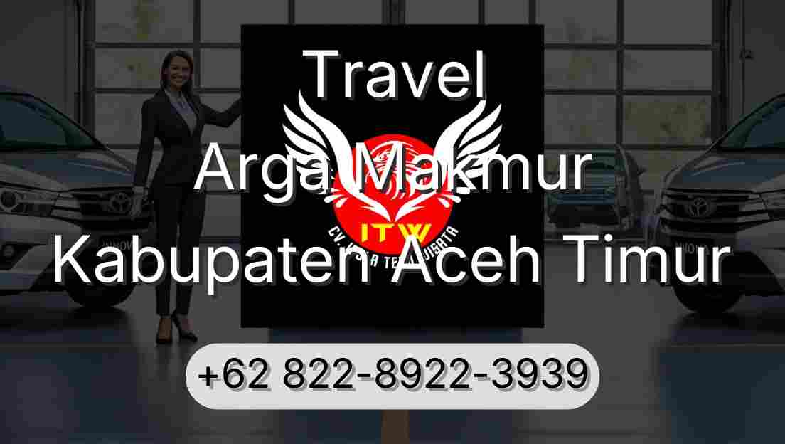 Travel Arga Makmur Kabupaten Aceh Timur