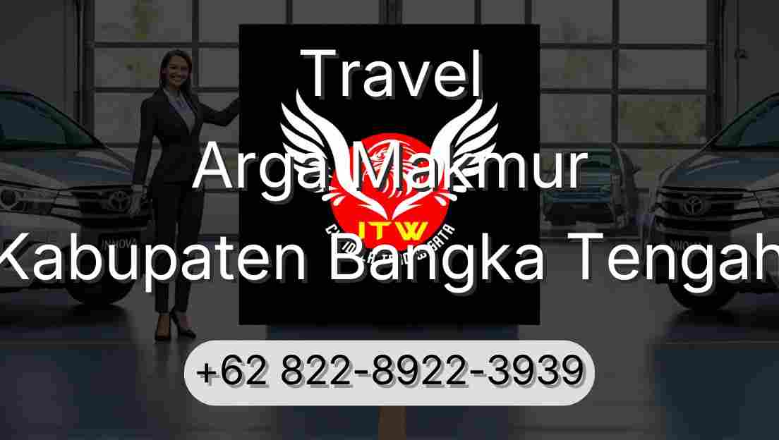 Travel Arga Makmur Kabupaten Bangka Tengah