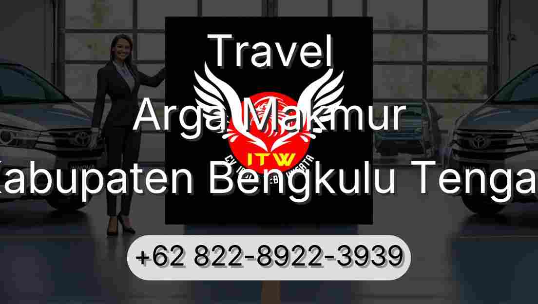 Travel Arga Makmur Kabupaten Bengkulu Tengah