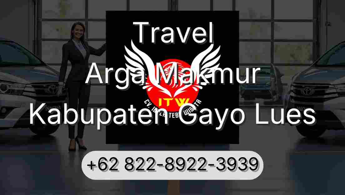 Travel Arga Makmur Kabupaten Gayo Lues