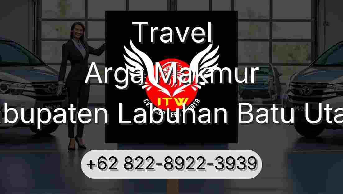 Travel Arga Makmur Kabupaten Labuhan Batu Utara