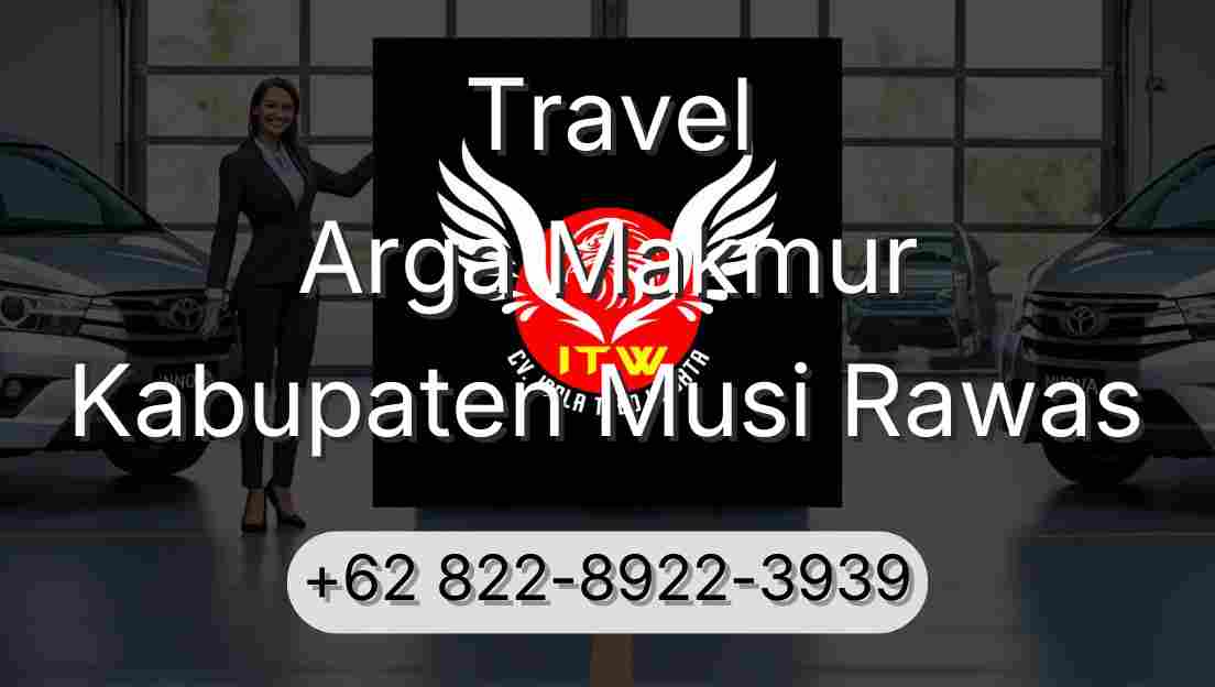 Travel Arga Makmur Kabupaten Musi Rawas
