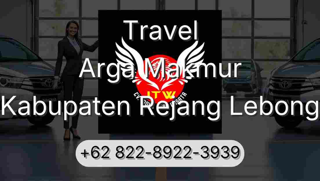 Travel Arga Makmur Kabupaten Rejang Lebong