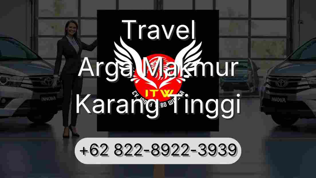 Travel Arga Makmur Karang Tinggi