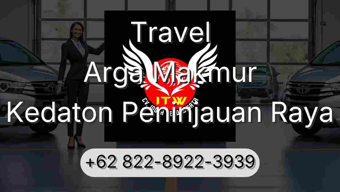 Travel Arga Makmur Kedaton Peninjauan Raya