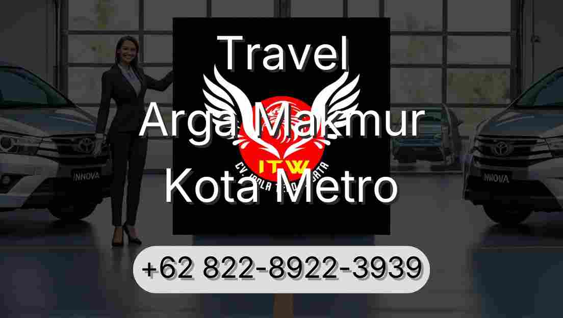Travel Arga Makmur Kota Metro