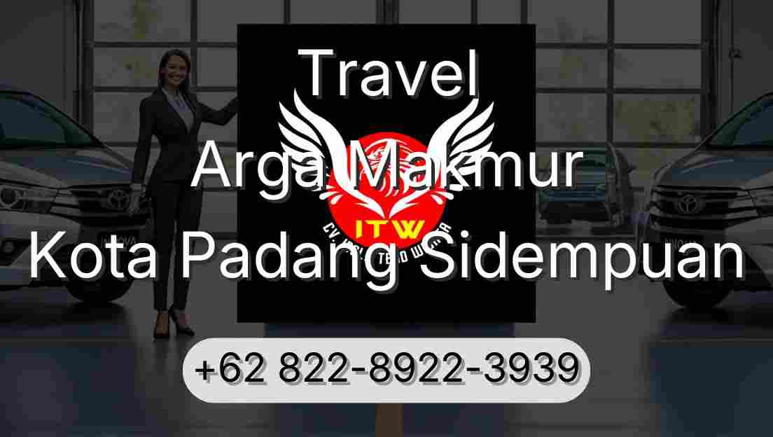 Travel Arga Makmur Kota Padang Sidempuan