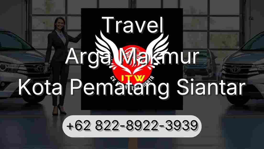 Travel Arga Makmur Kota Pematang Siantar