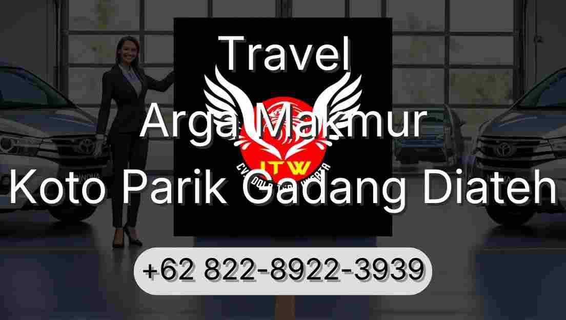 Travel Arga Makmur Koto Parik Gadang Diateh