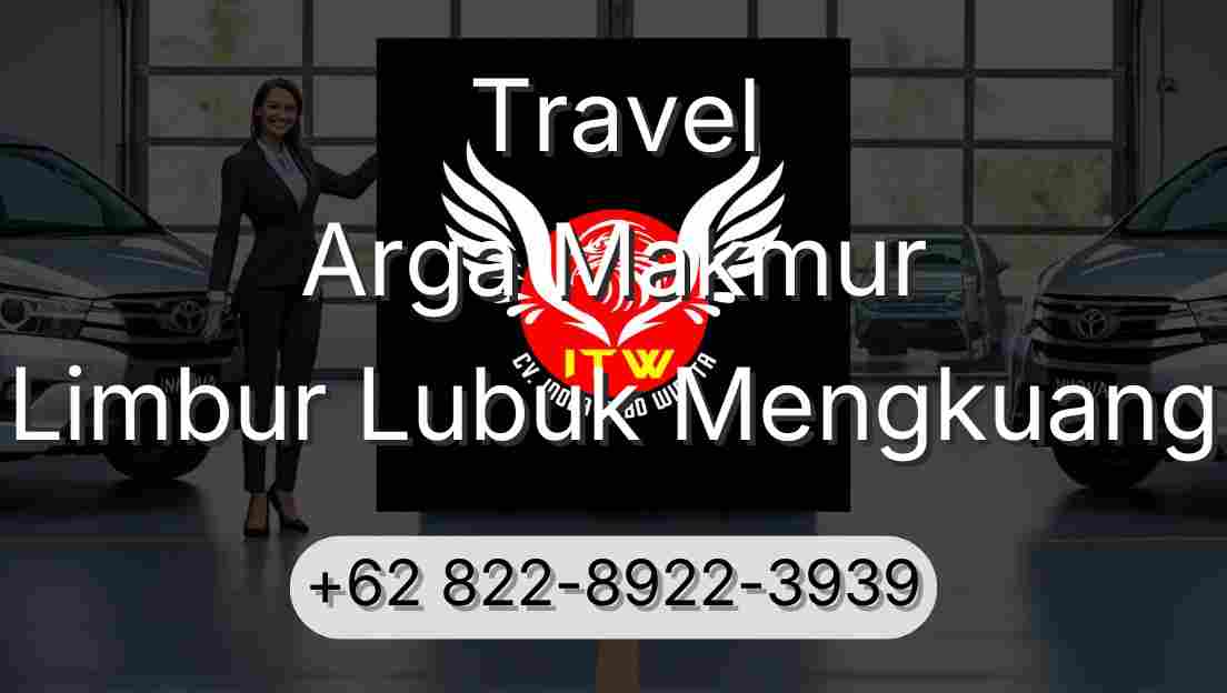 Travel Arga Makmur Limbur Lubuk Mengkuang