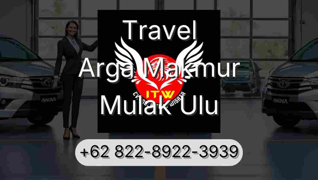 Travel Arga Makmur Mulak Ulu