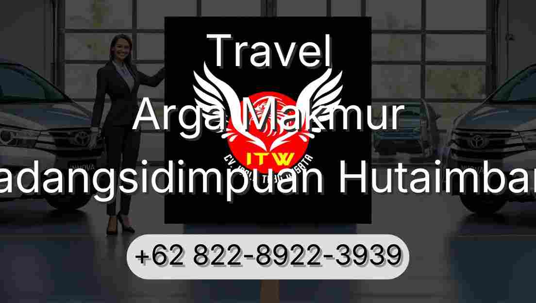 Travel Arga Makmur Padangsidimpuan Hutaimbaru