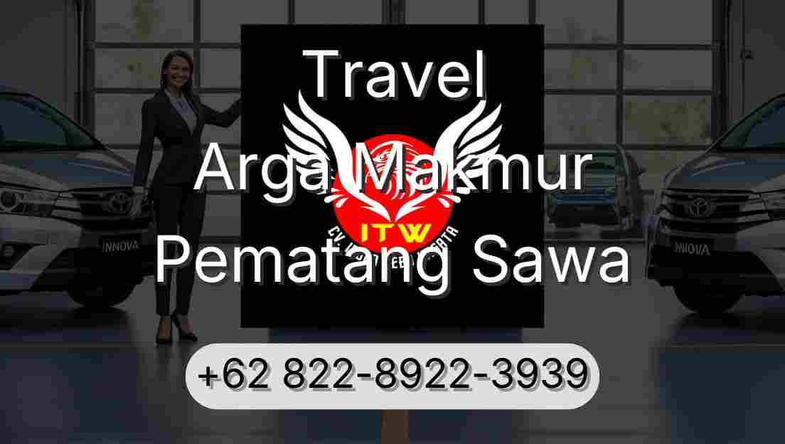 Travel Arga Makmur Pematang Sawa