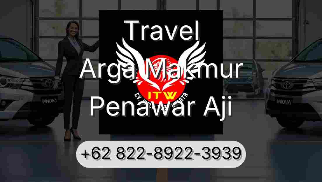 Travel Arga Makmur Penawar Aji