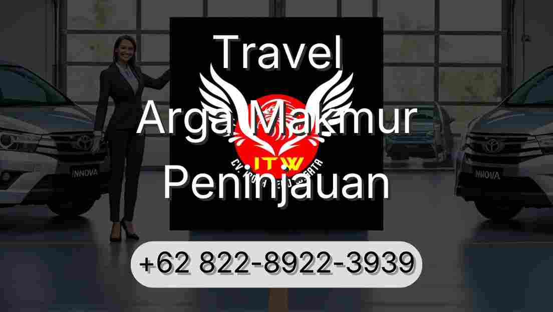 Travel Arga Makmur Peninjauan