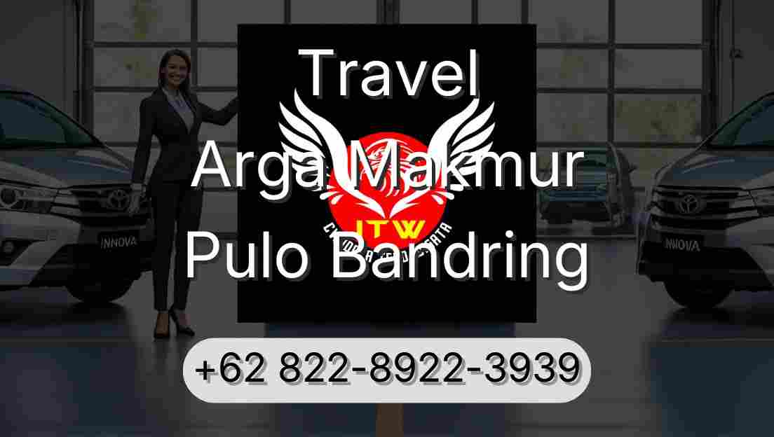 Travel Arga Makmur Pulo Bandring