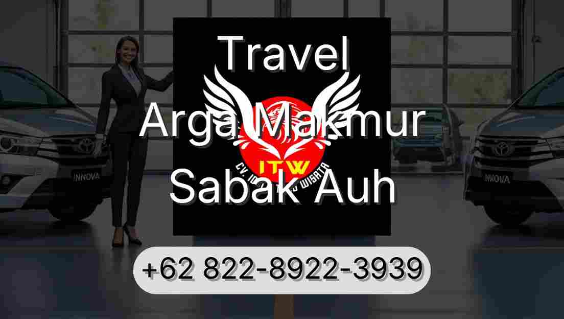 Travel Arga Makmur Sabak Auh