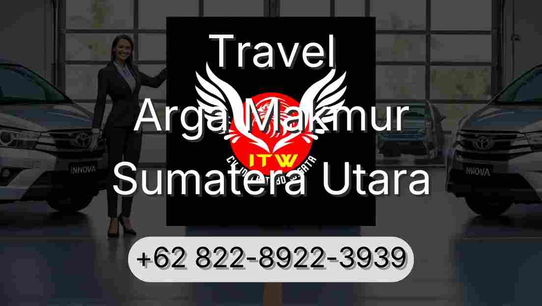 Travel Arga Makmur Sumatera Utara