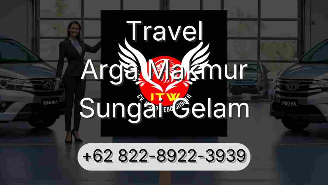 Travel Arga Makmur Sungai Gelam
