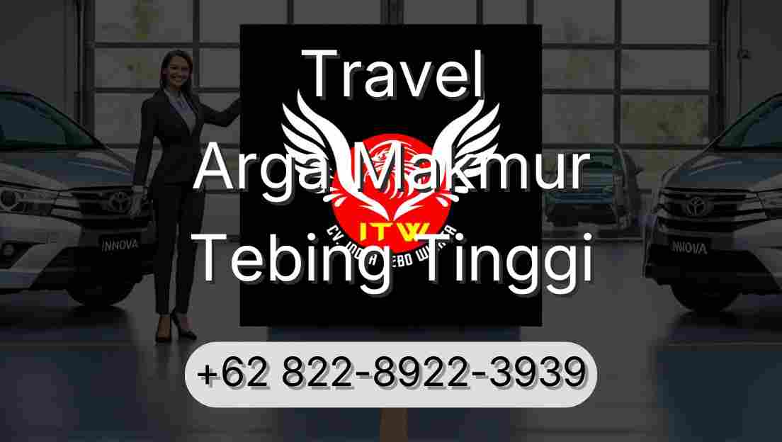 Travel Arga Makmur Tebing Tinggi